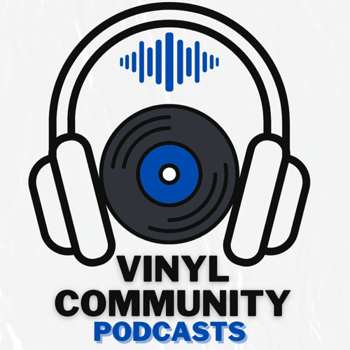 Vinyl Community Podcasts