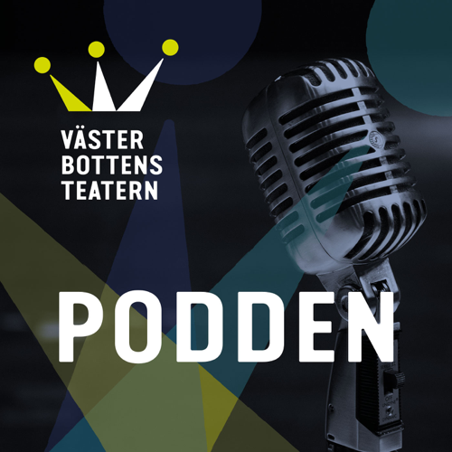 Västerbottensteaterns Podcast