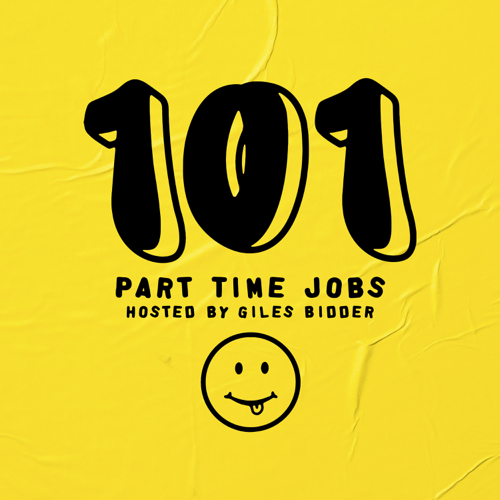 101 Part Time Jobs with Giles Bidder
