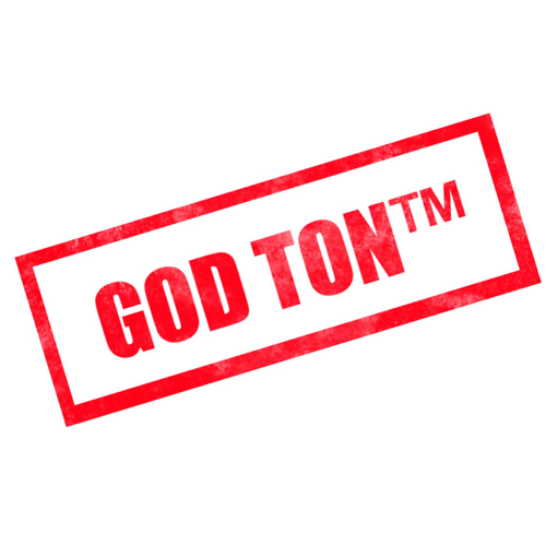 God Ton?