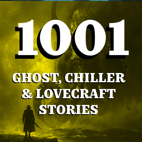 1001 Ghost Stories & Tales of the Macabre