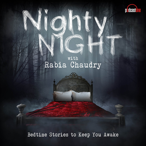 Nighty Night with Rabia Chaudry