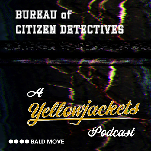 Bureau of Citizen Detectives - A Yellowjackets Podcast
