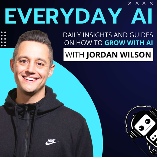 Everyday AI Podcast ? An AI and ChatGPT Podcast