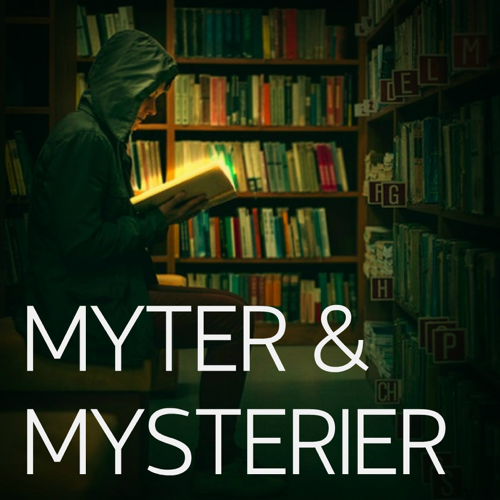Myter & Mysterier